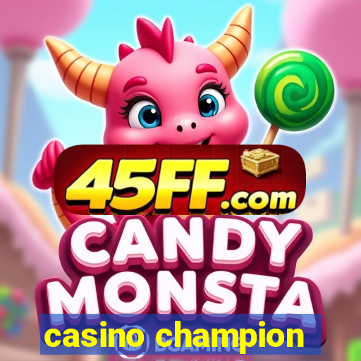 casino champion